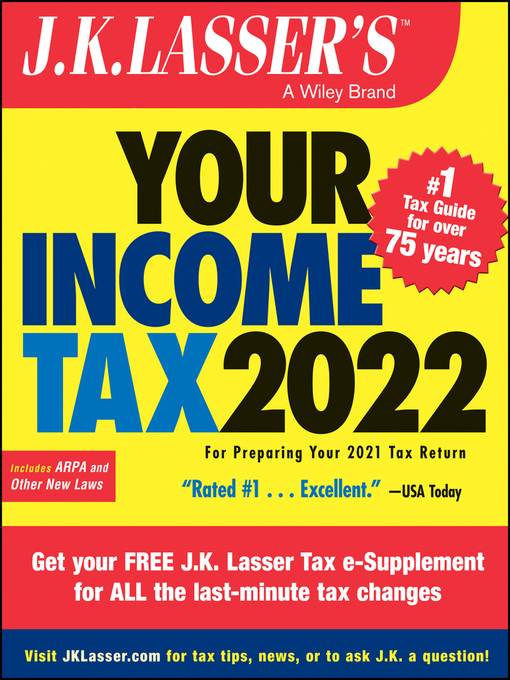 Title details for J.K. Lasser's Your Income Tax 2022 by J.K. Lasser Institute - Available